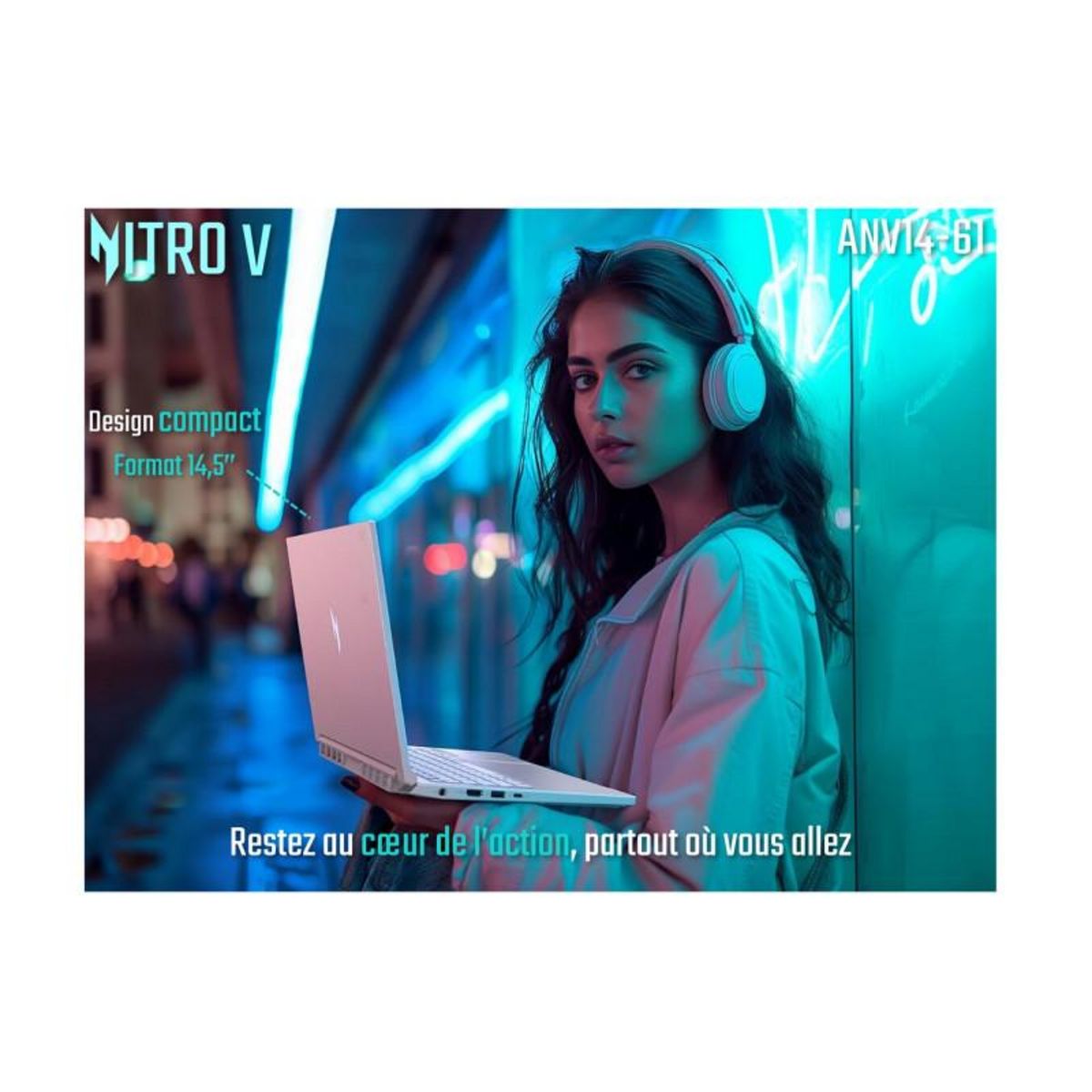 ACER PC portable Acer Gaming Nitro V 14 ANV14 61 R7NL14 WUXGA 14 120Hz AMD Ryzen 5 8645HS RAM 16 Go DDR5 512 GO SSD GeForce RTX 405