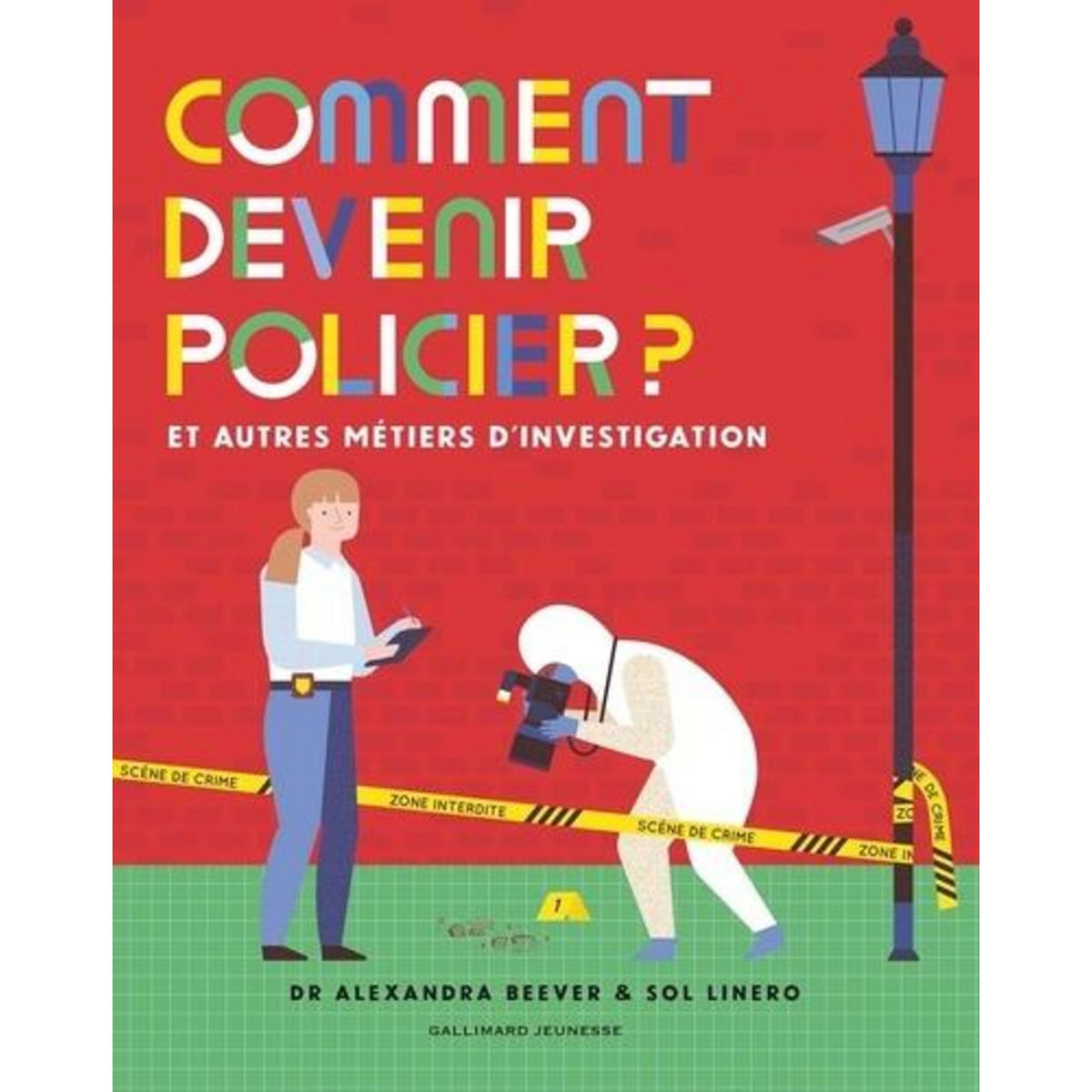 COMMENT DEVENIR POLICIER ? ET AUTRES METIERS D'INVESTIGATION, Beever ...