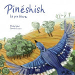 PINESHISH. LA PIE BLEUE, Noël Michel