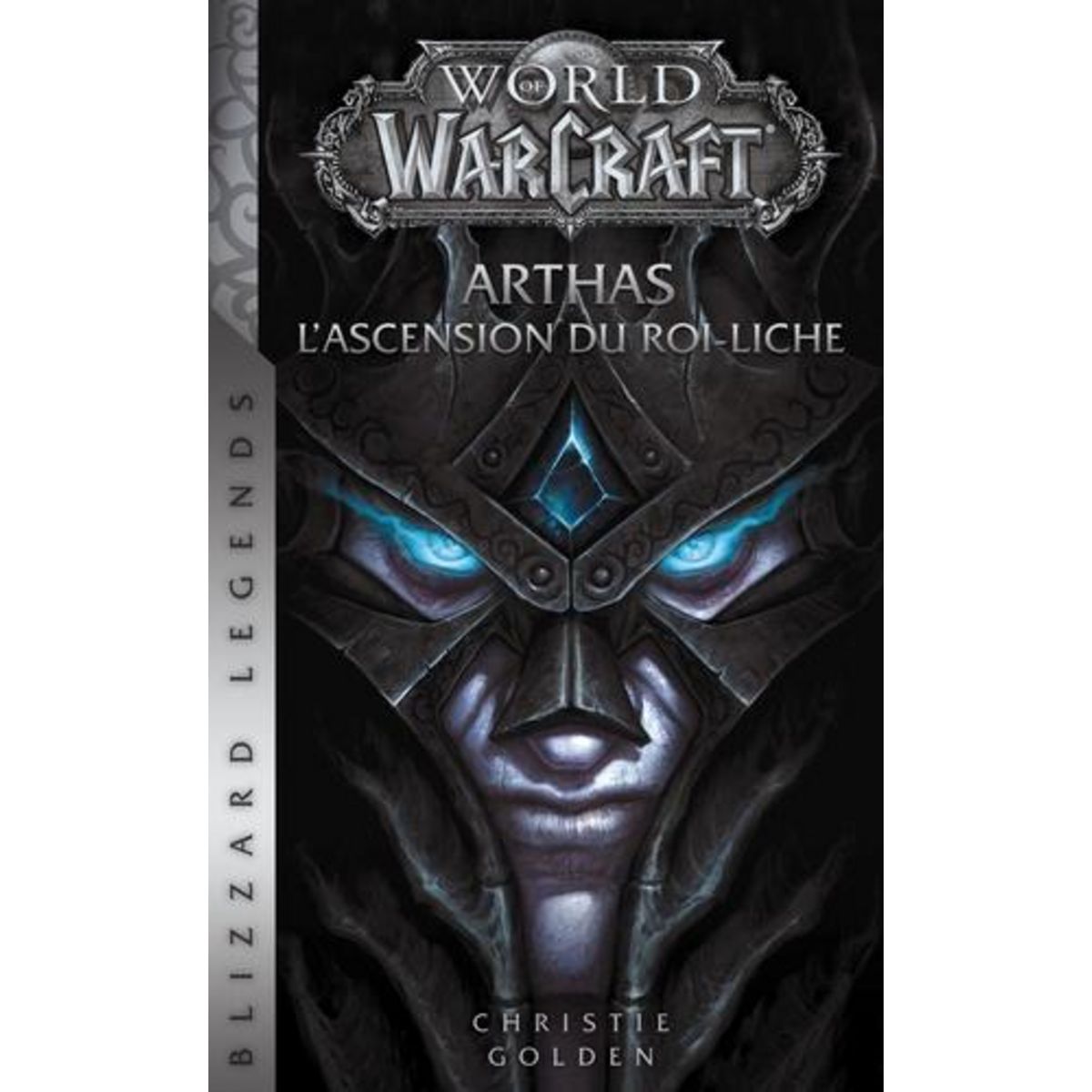 WORLD OF WARCRAFT : ARTHAS. L'ASCENSION DU ROI-LICHE, Golden Christie