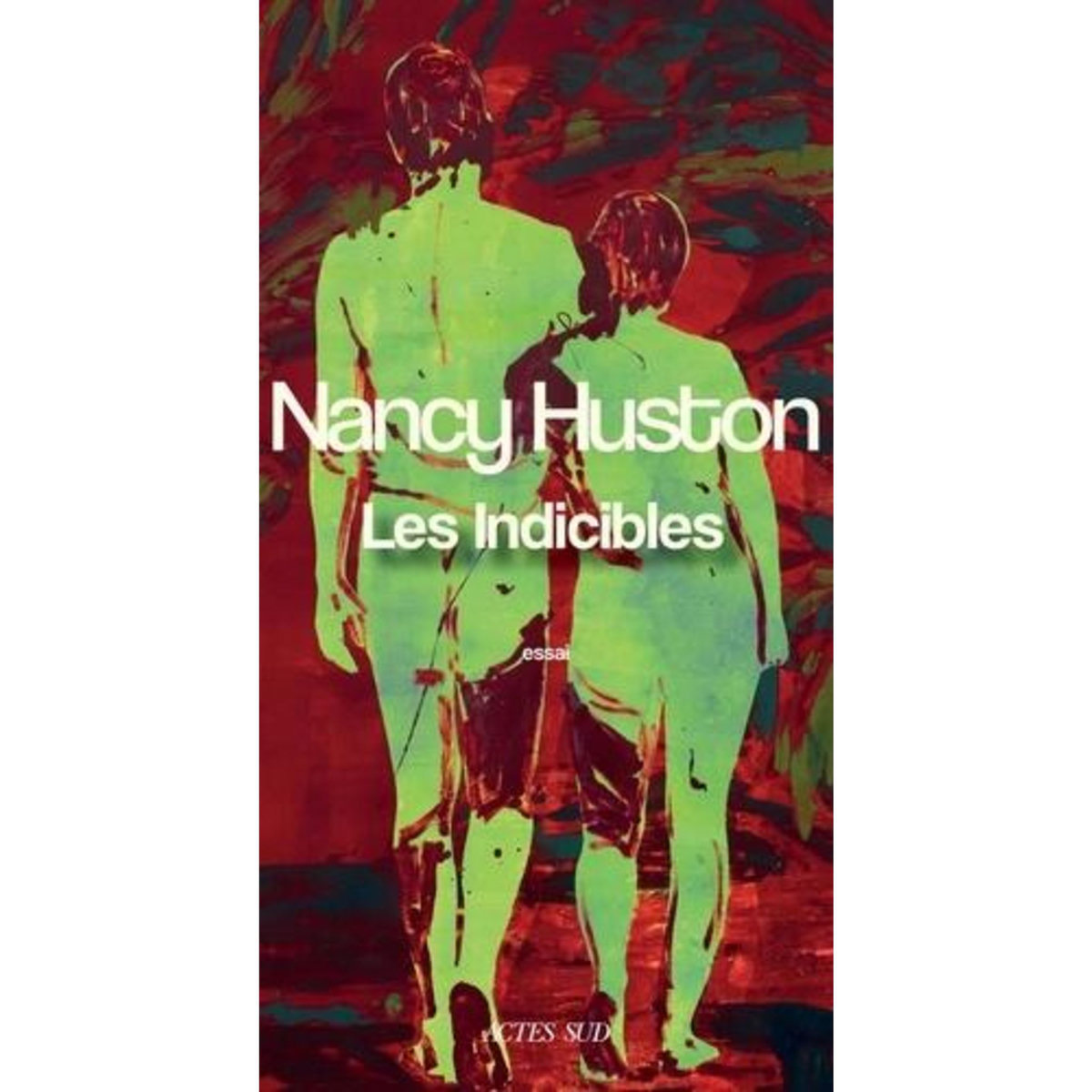 LES INDICIBLES, Huston Nancy