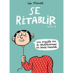 SE RETABLIR TOME 1 , Mandel Lisa