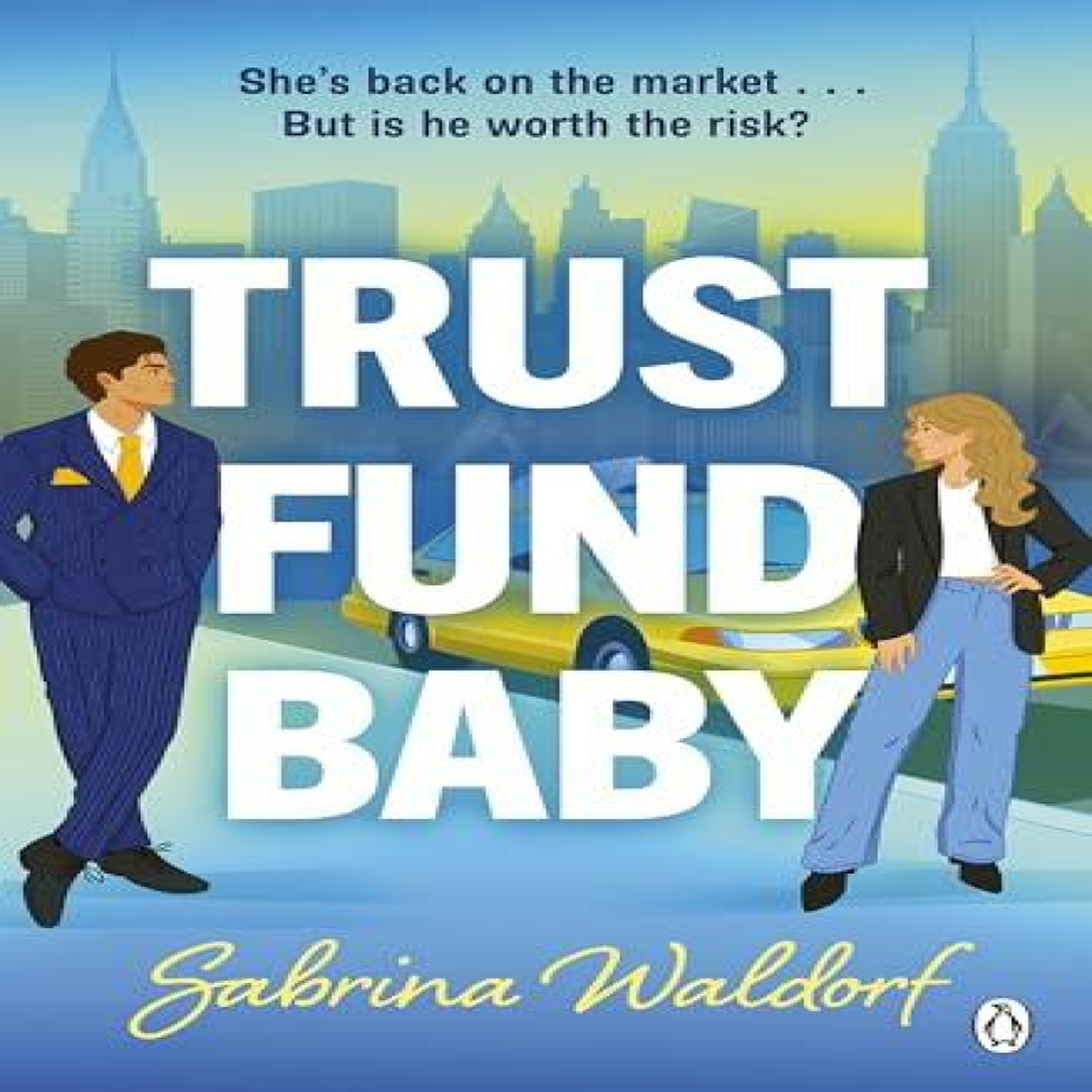 LIVRES Trust Fund Baby - Sabrina Waldorf