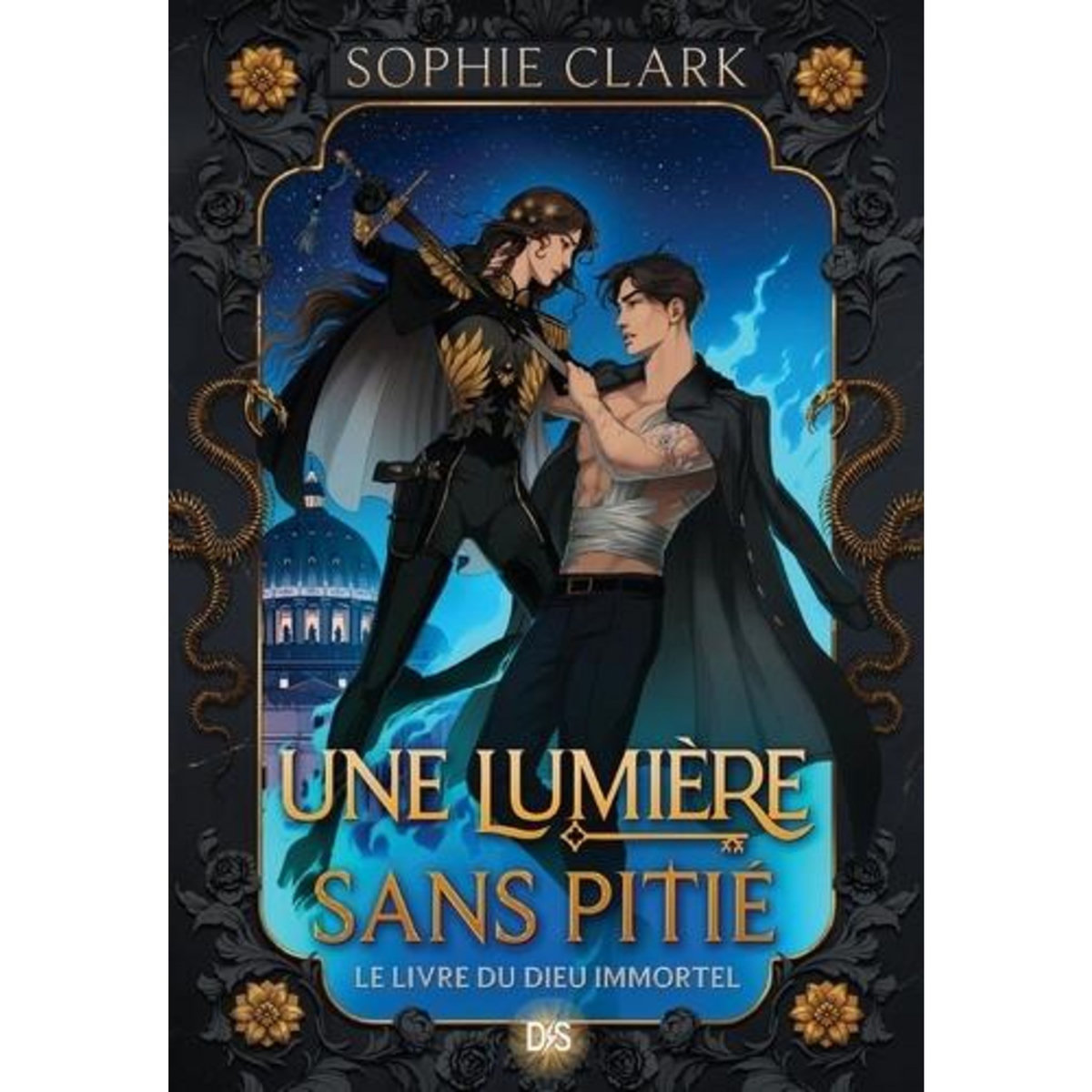 UNE LUMIERE SANS PITIE TOME 1 , Clark Sophie