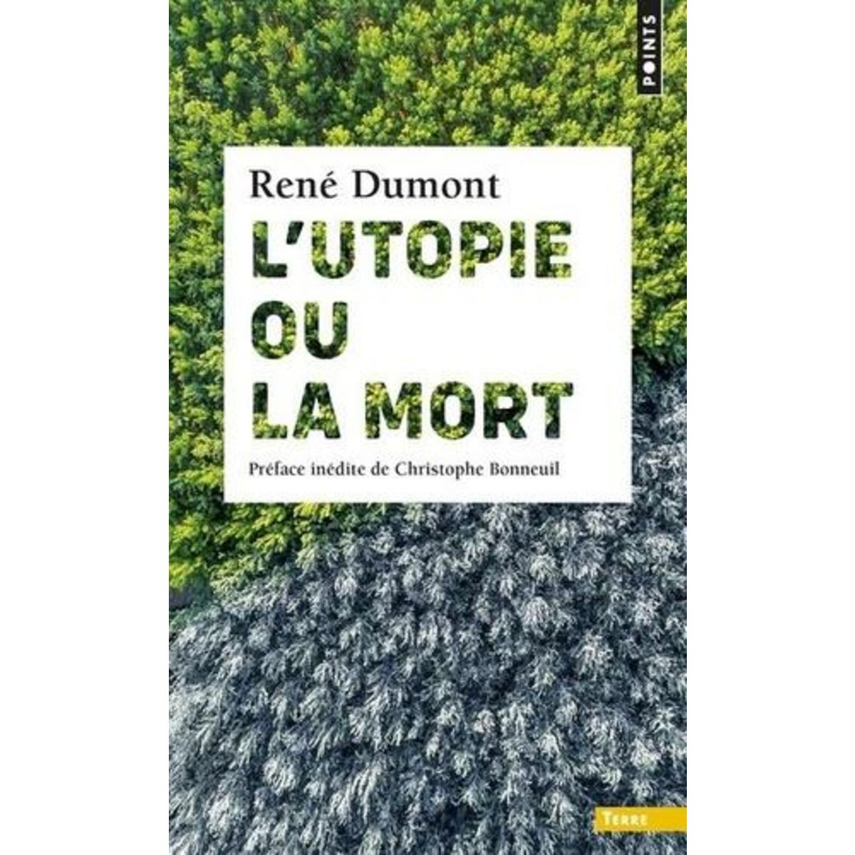 L'UTOPIE OU LA MORT !, Dumont René