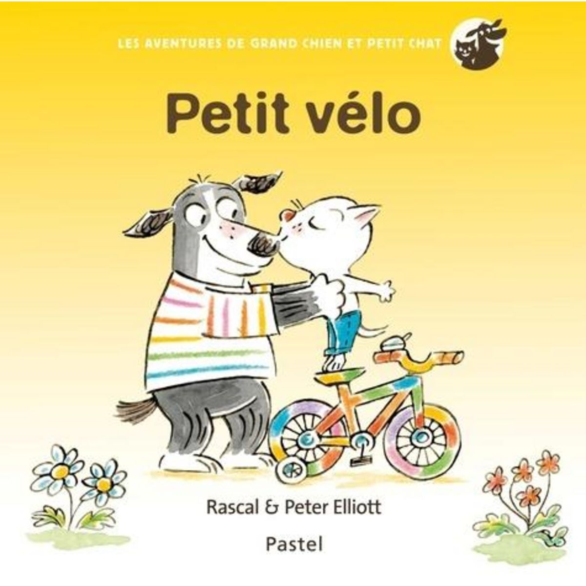LES AVENTURES DE GRAND CHIEN ET PETIT CHAT : PETIT VELO, Elliott Peter