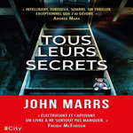 TOUS LEURS SECRETS, Marrs John