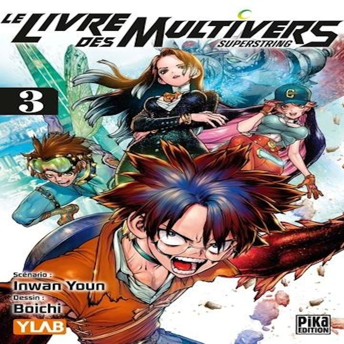 LE LIVRE DES MULTIVERS - SUPERSTRING TOME 3 , Youn In-Wan