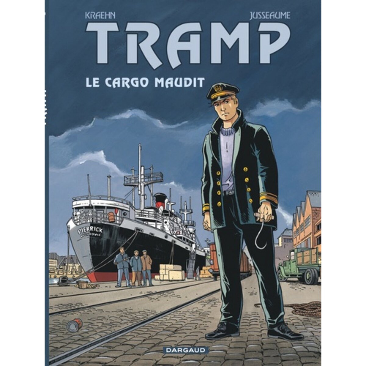  TRAMP TOME 10 : LE CARGO MAUDIT, Jusseaume Patrick