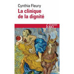 LA CLINIQUE DE LA DIGNITE, Fleury Cynthia