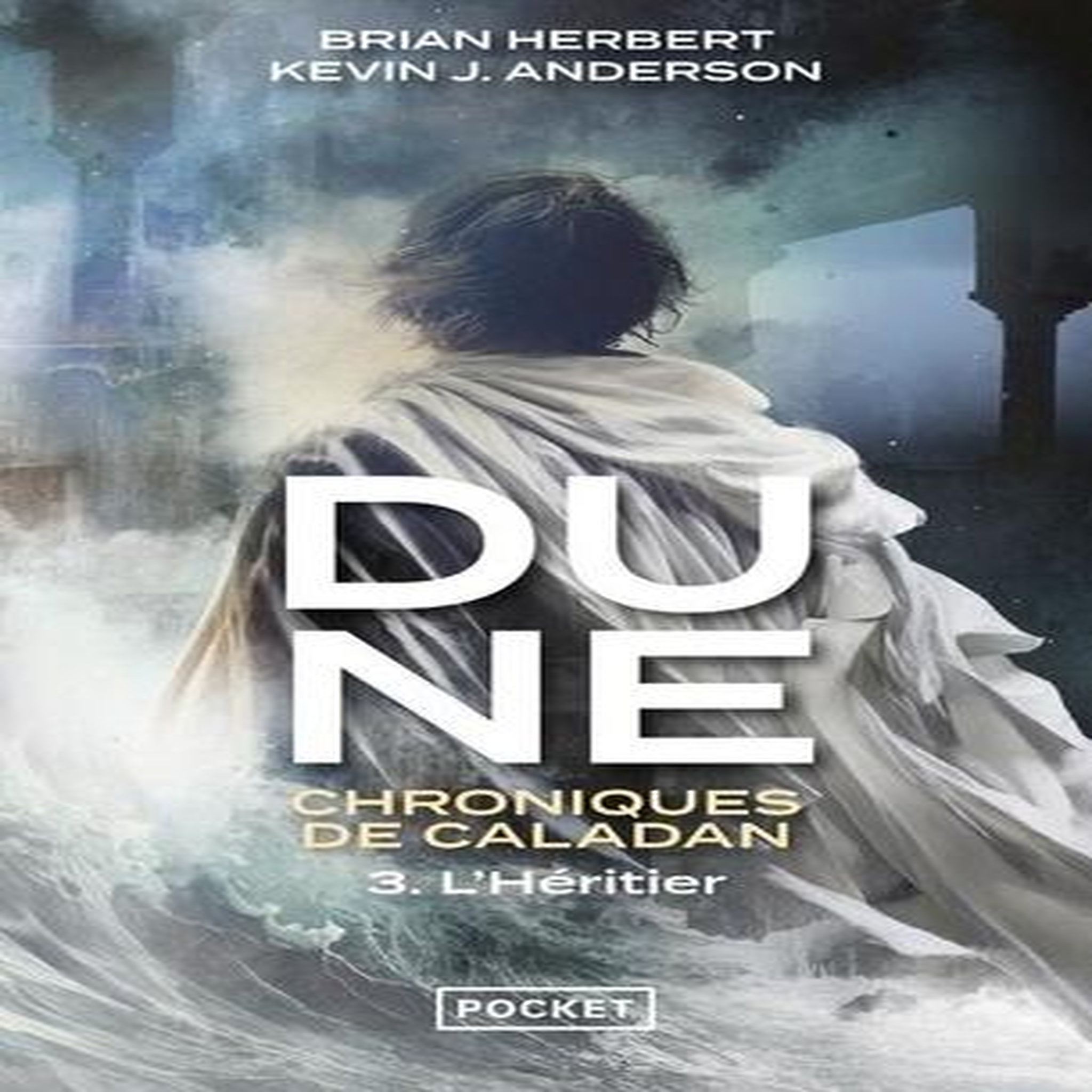 DUNE : CHRONIQUES DE CALADAN TOME 3 : L'HERITIER, Herbert Brian