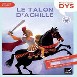 LE TALON D'ACHILLE. CM1-CM2 [ADAPTE AUX DYS], Kérillis Hélène