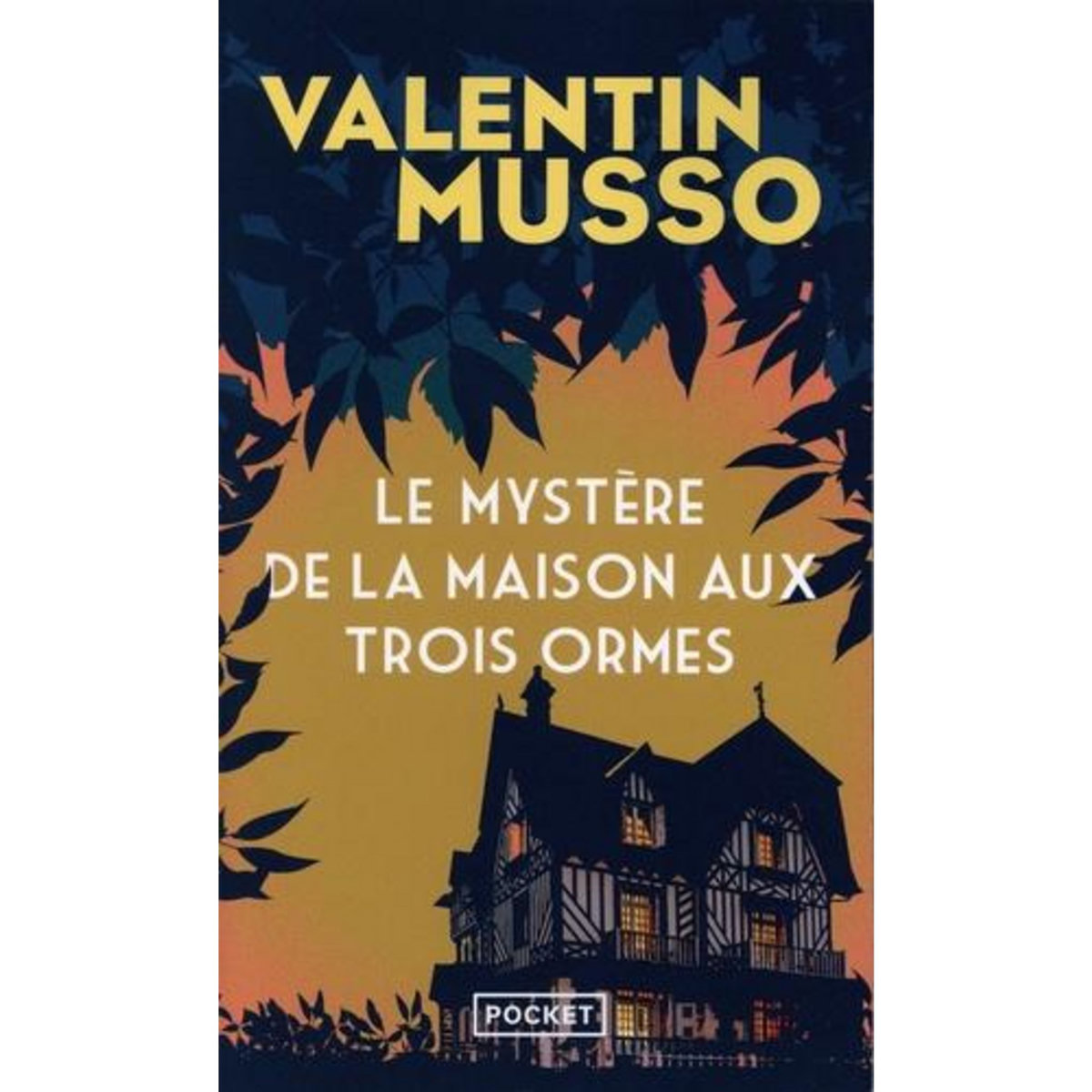 LE MYSTERE DE LA MAISON AUX TROIS ORMES, Musso Valentin