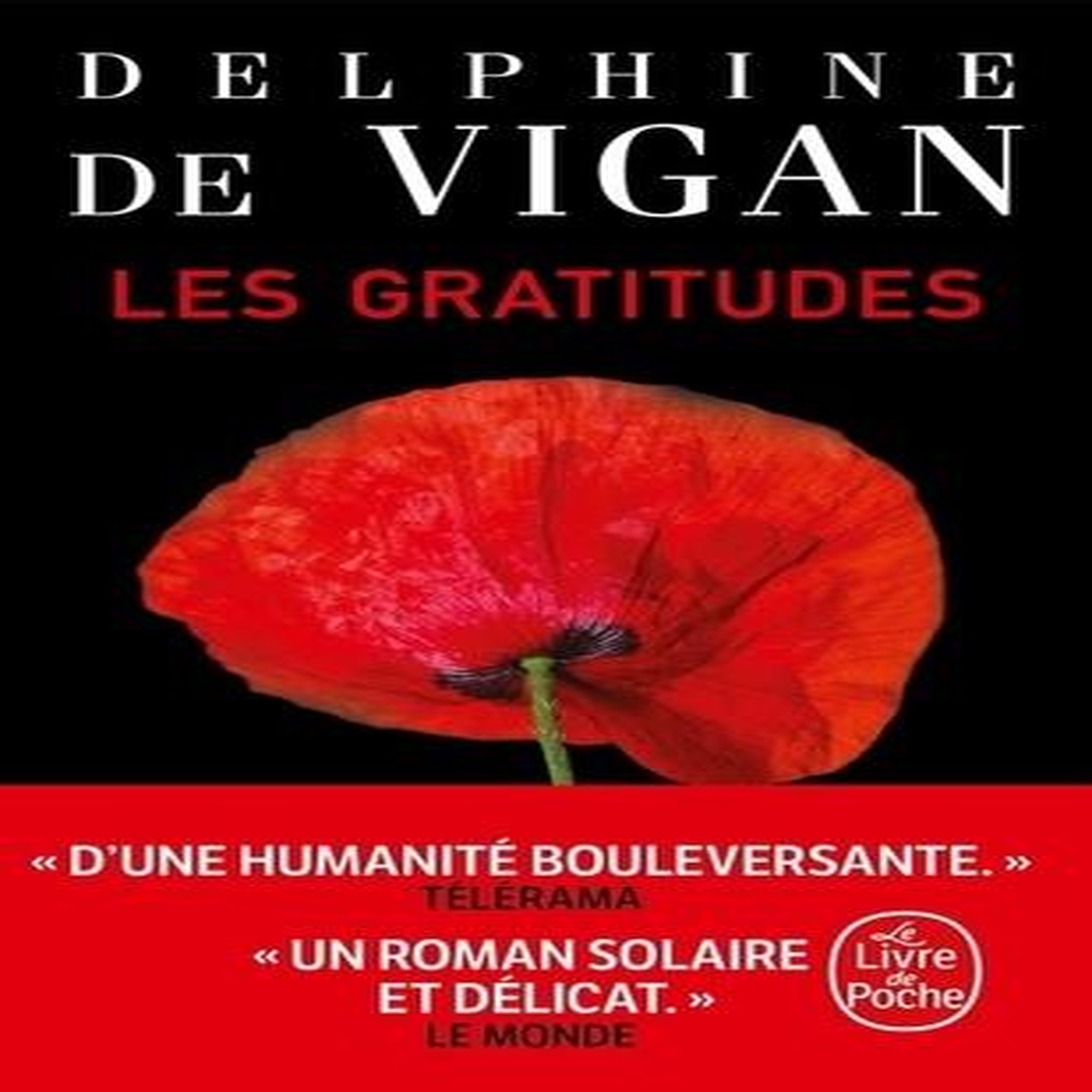 LES GRATITUDES, Vigan Delphine de