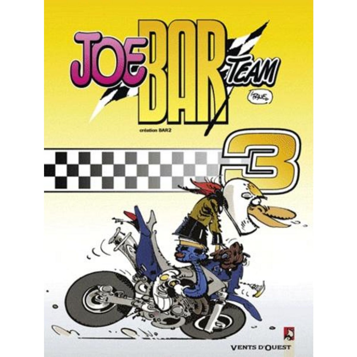JOE BAR TEAM TOME 3, 'Fane