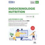 ENDOCRINOLOGIE, NUTRITION. LES FICHES E-LISA, EDITION 2024, Vernazobres-Grego