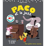 PACO ET LE JAZZ. 16 MUSIQUES A ECOUTER, Le Huche Magali