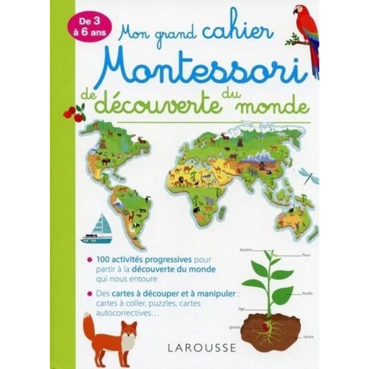 MON GRAND CAHIER MONTESSORI DE DECOUVERTE DU MONDE. DE 3 A 6 ANS, Girac-Marinier Carine