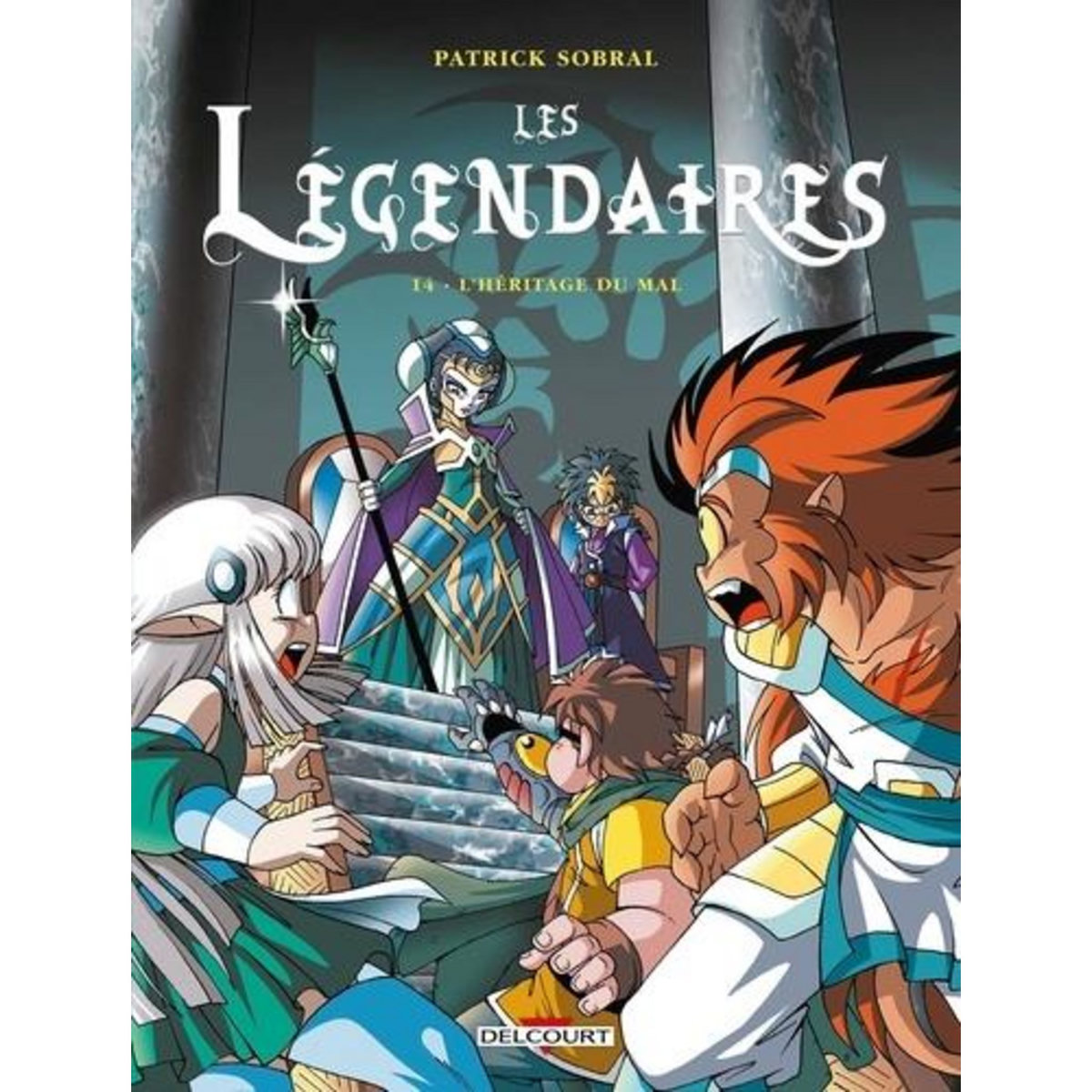 LES LEGENDAIRES TOME 14 : L'HERITAGE DU MAL, Sobral Patrick