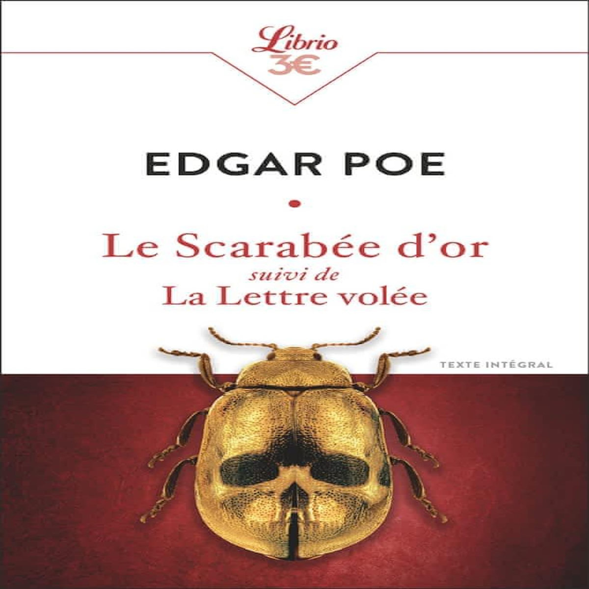 LE SCARABEE D'OR SUIVI DE LA LETTRE VOLEE, Poe Edgar Allan