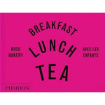BREAKFAST, LUNCH, TEA AVEC LES ENFANTS. ROSE BAKERY, Carrarini Rose