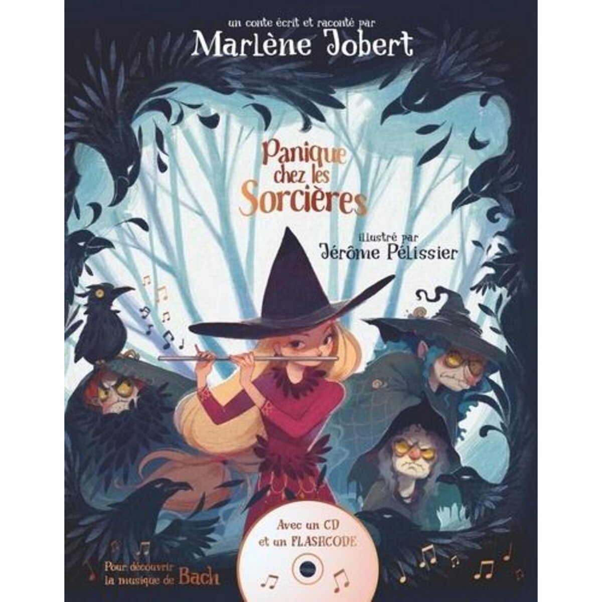 PANIQUE CHEZ LES SORCIERES. AVEC 1 CD AUDIO MP3, Jobert Marlène