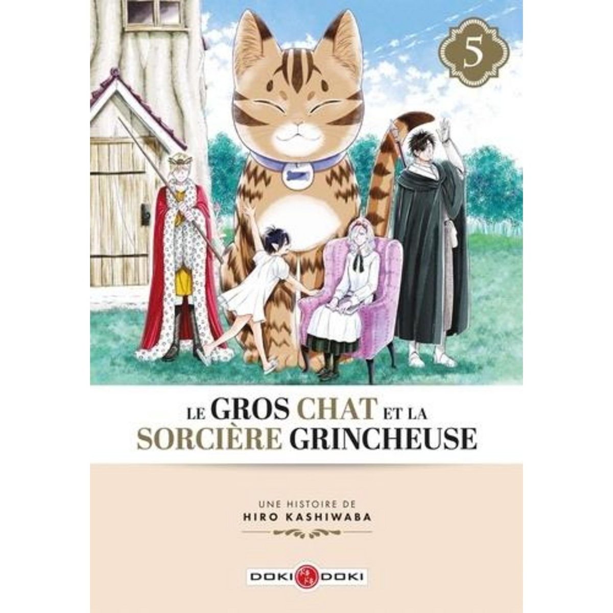 LE GROS CHAT ET LA SORCIERE GRINCHEUSE TOME 5 , Kashiwaba Hiro