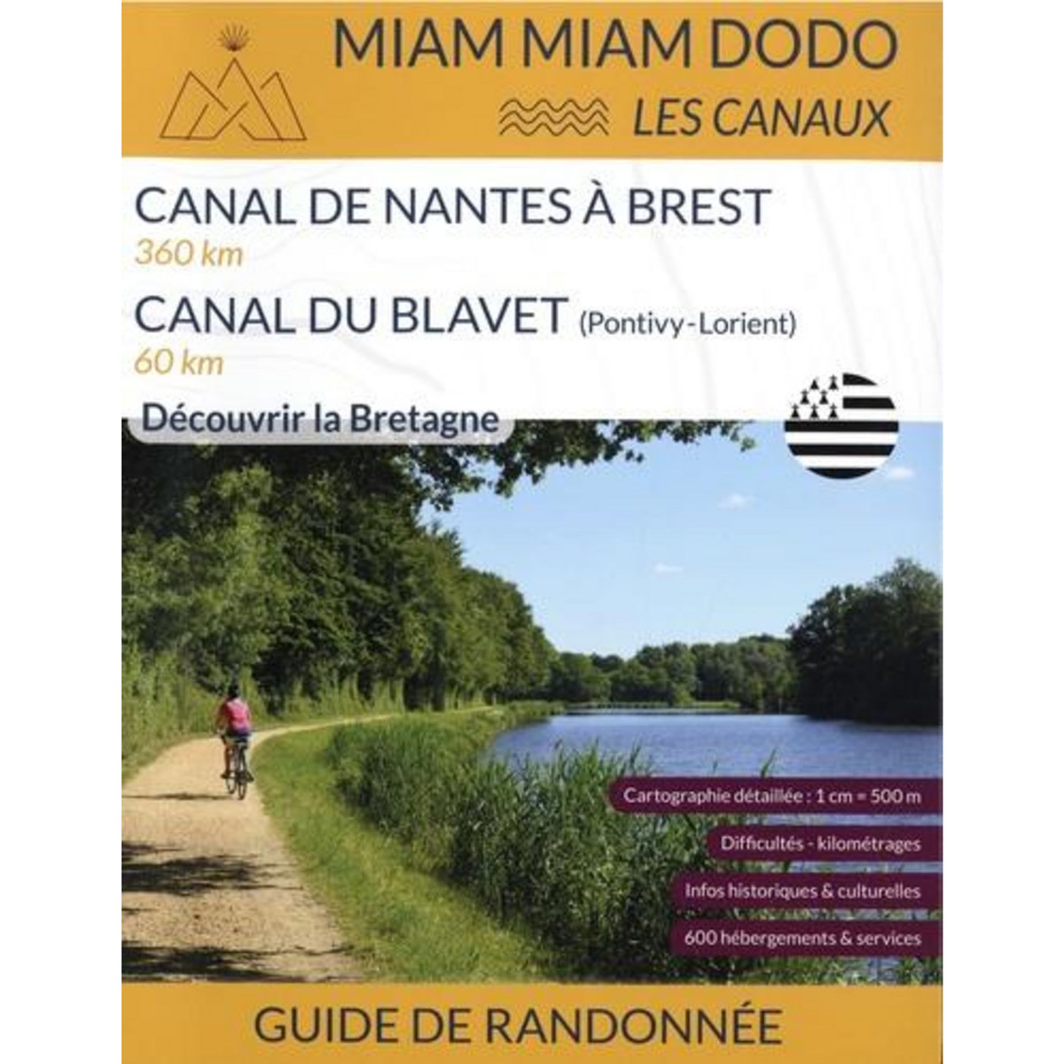 CANAL DE NANTES A BREST & CANAL DU BLAVET. EDITION 2024, Clouteau Lauriane