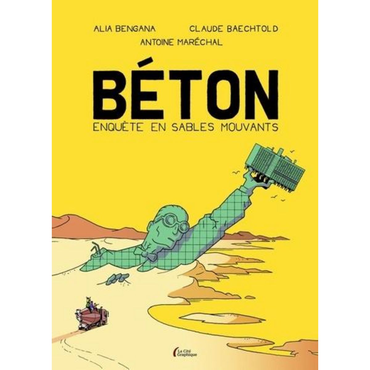 BETON. ENQUETE EN SABLES MOUVANTS, Bengana Alia