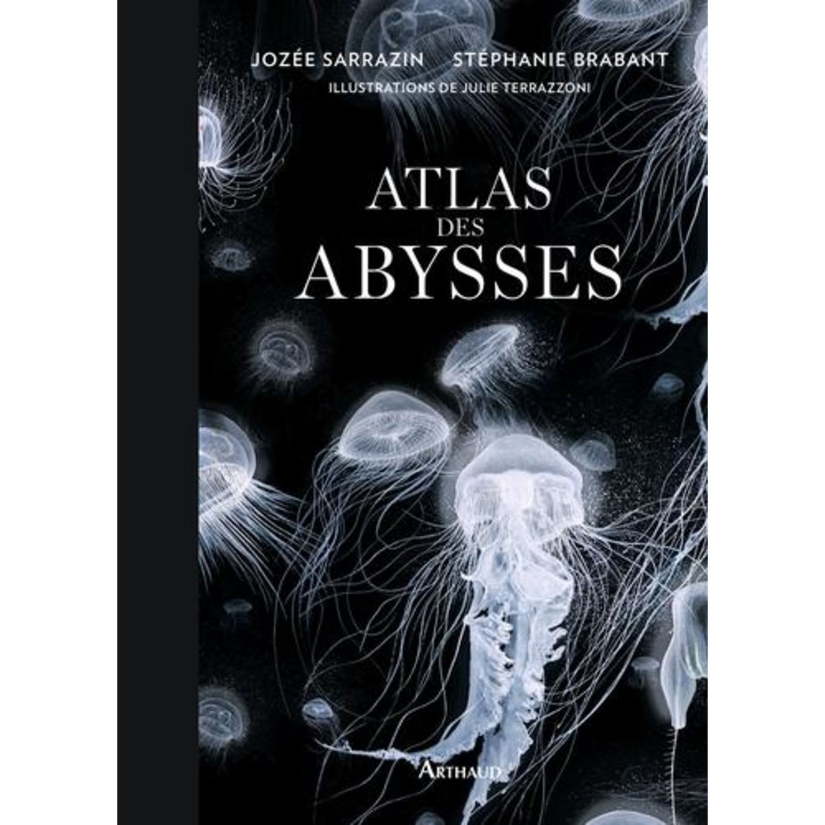 ATLAS DES ABYSSES, Sarrazin Jozée