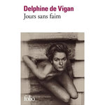 JOURS SANS FAIM, Vigan Delphine de