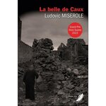 LA BELLE DE CAUX, Miserole Ludovic