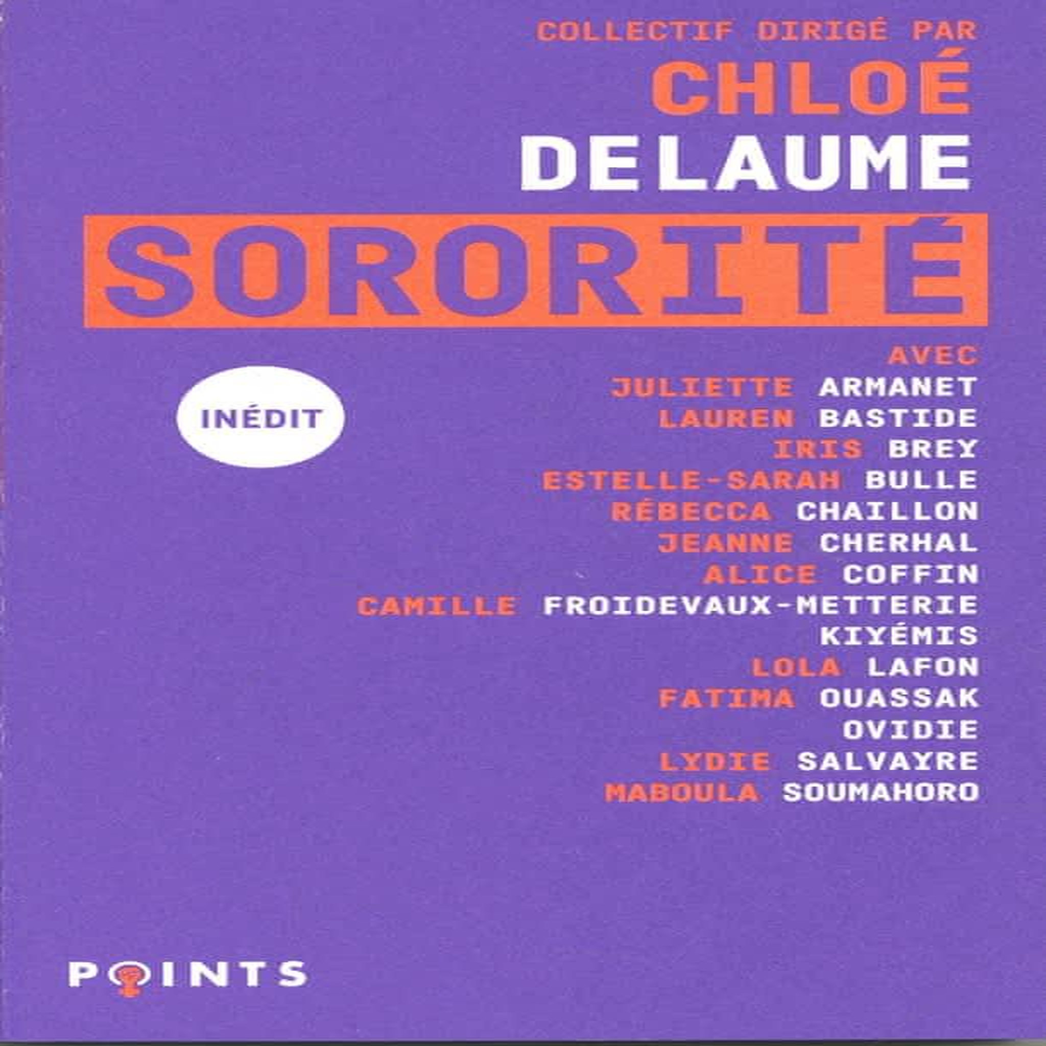 SORORITE, Delaume Chloé