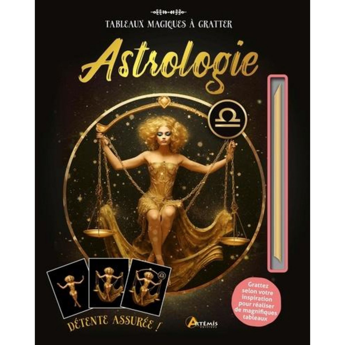 ASTROLOGIE. AVEC 12 TABLEAUX DETACHABLES A GRATTER ET 1 CRAYON BIFACE EN BOIS, Artémis