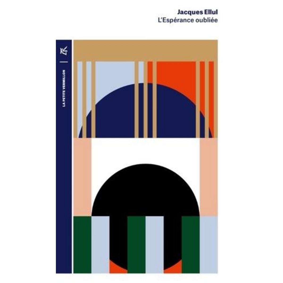 L'ESPERANCE OUBLIEE, Ellul Jacques