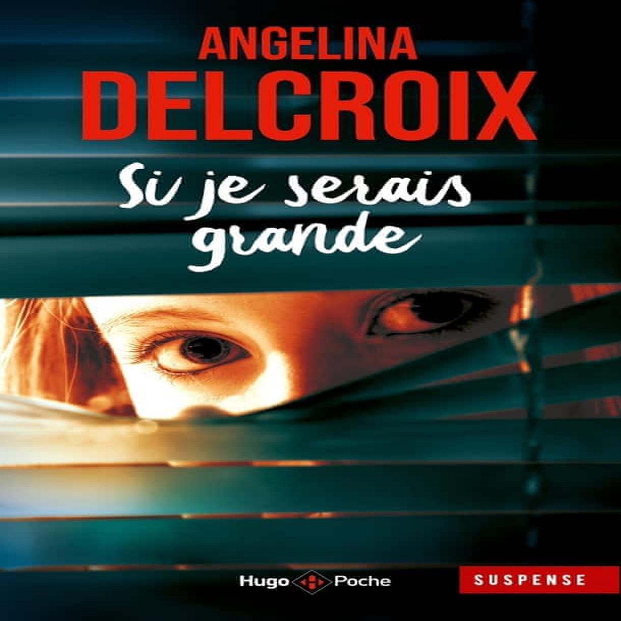 SI JE SERAIS GRANDE, Delcroix Angélina