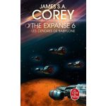 THE EXPANSE TOME 6 : LES CENDRES DE BABYLONE, Corey James S. A.