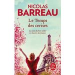 LE TEMPS DES CERISES, Barreau Nicolas