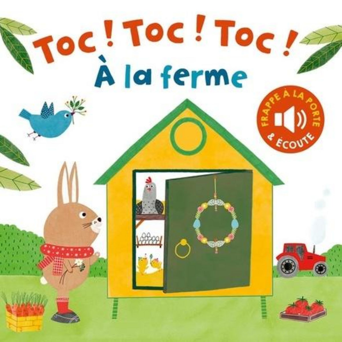 TOC ! TOC ! TOC ! A LA FERME, Valenza Valeria