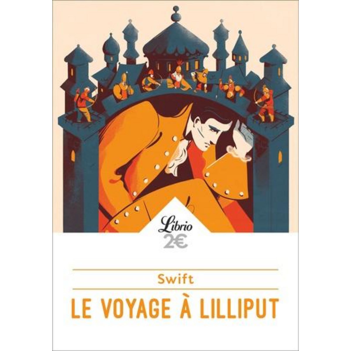 LE VOYAGE A LILLIPUT, Swift Jonathan