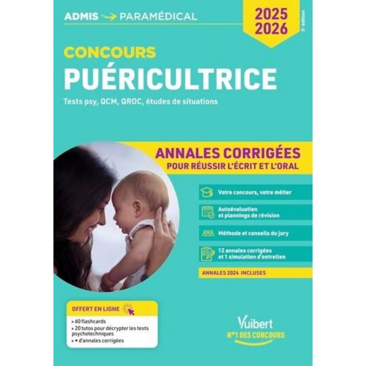 CONCOURS PUERICULTRICE : TESTS PSY, QCM, QROC, ETUDES DE SITUATIONS. ANNALES CORRIGEES POUR REUSSIR L'ECRIT ET L'ORAL, EDITION 2025-2026, Guçek Richard
