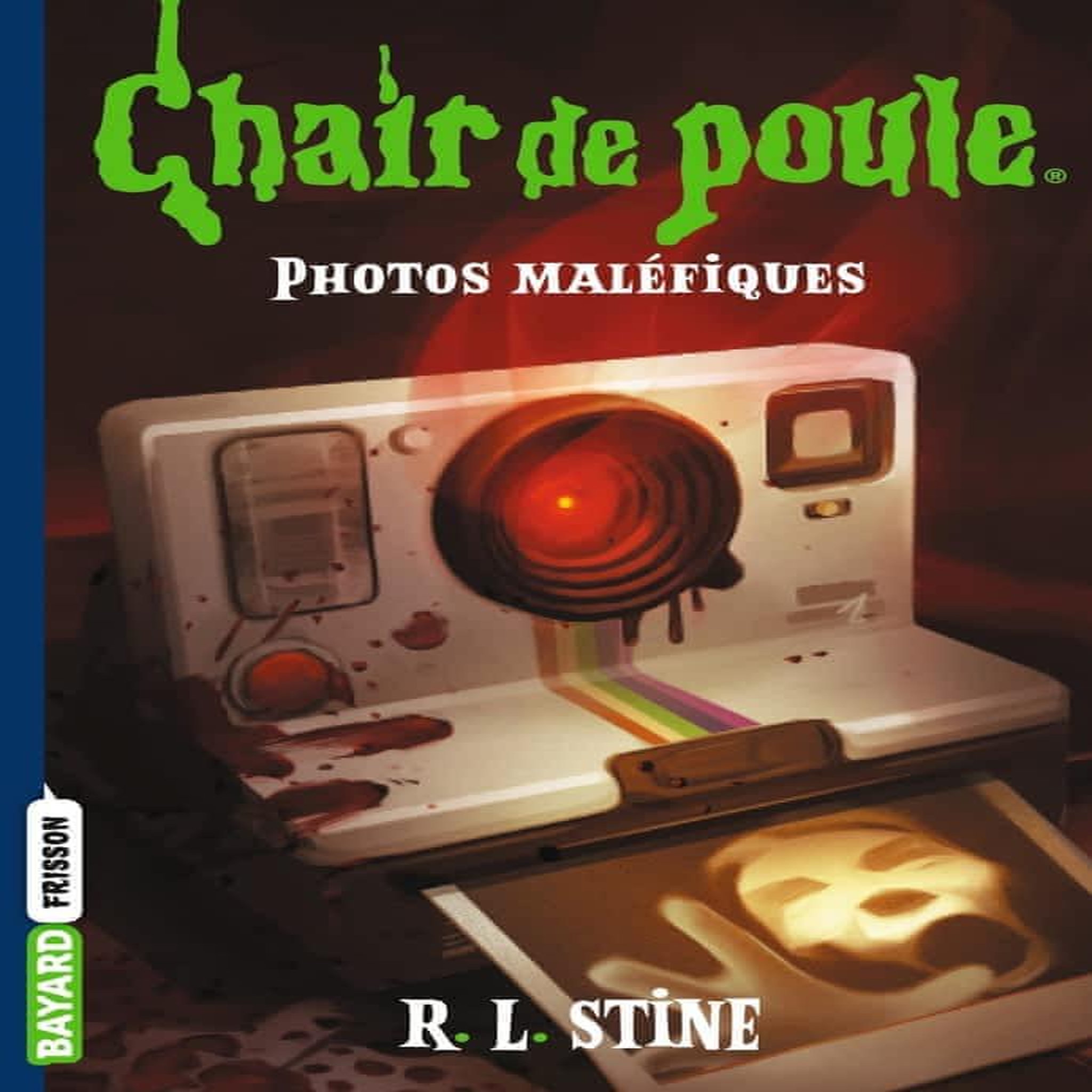 CHAIR DE POULE TOME 3 : PHOTOS MALEFIQUES, Stine R. L.