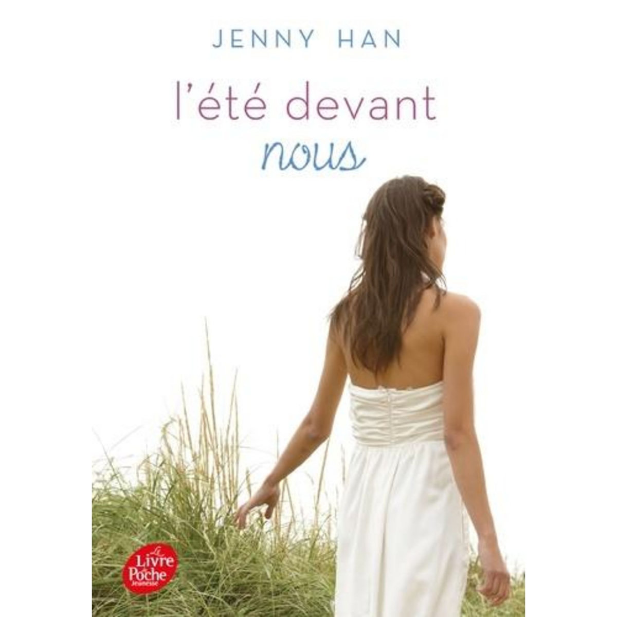 L'ETE OU... TOME 3 : L'ETE DEVANT NOUS, Han Jenny