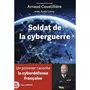  SOLDAT DE LA CYBERGUERRE, Coustillière Arnaud