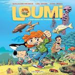 LOUMI TOME 1 : L'ODYSSEE DU POISSON PANE, Meurice Guillaume