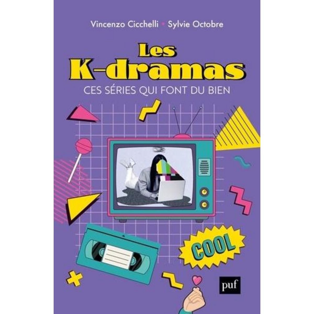 LES K-DRAMAS, CES SERIES QUI FONT DU BIEN, Cicchelli Vincenzo