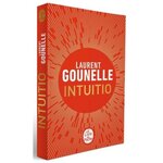 INTUITIO. EDITION COLLECTOR, Gounelle Laurent