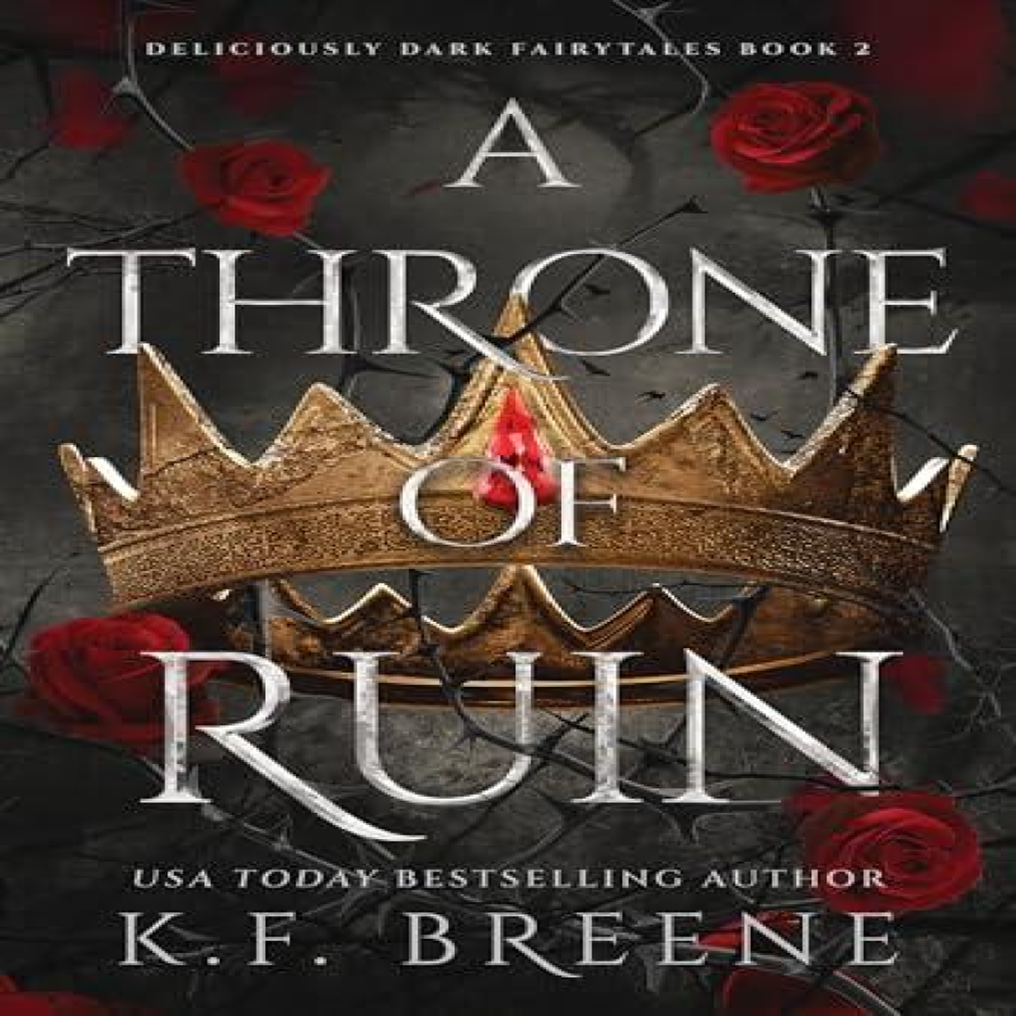 LIVRES Throne of Ruin - K.F. Breene