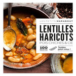 LENTILLES HARICOTS, POIS CHICHES & CIE. 100 RECETTES TESTEES POUR VOUS !, Fauda-Rôle Sabrina