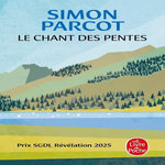 LE CHANT DES PENTES, Parcot Simon